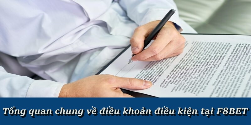 Tổng quan chung về điều khoản điều kiện tại F8BET